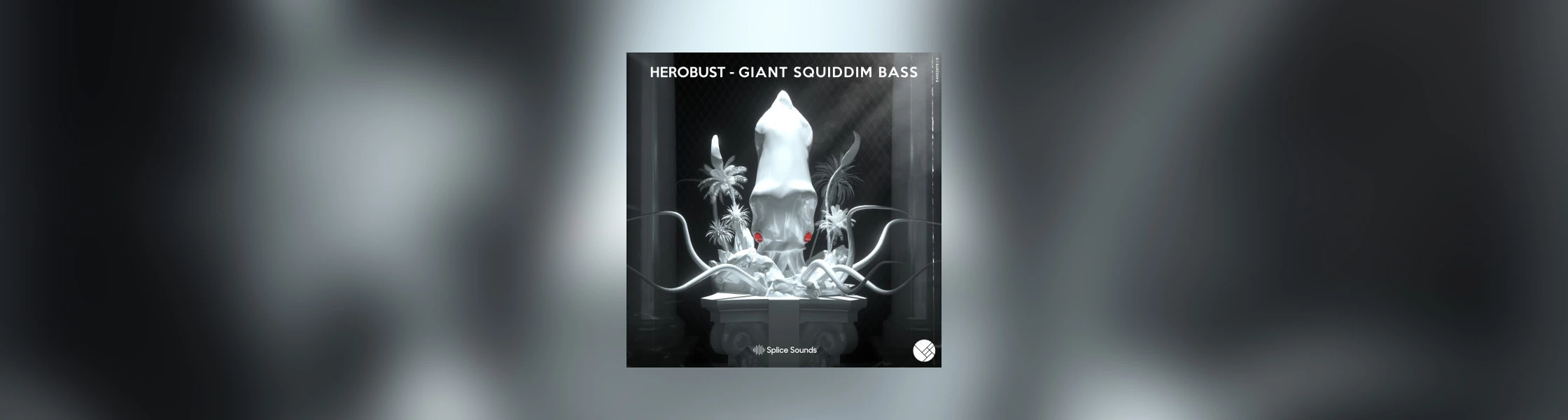 Herobust Giant Squiddim Bass Sample Pack