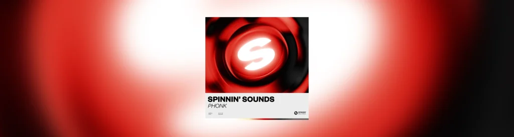 Spinnin Records Spinnin Sounds PHONK