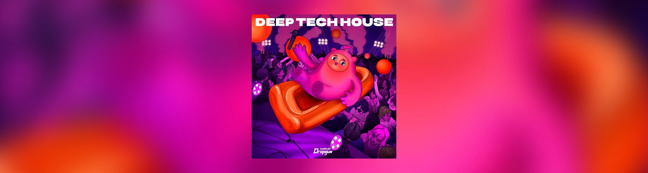 Dropgun Samples Deep Tech House